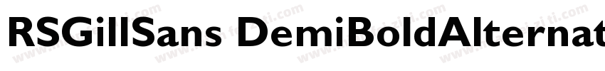 RSGillSans DemiBoldAlternate Regula字体转换